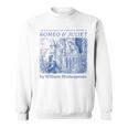 Romeo Juliet Shakespeare Hamlet Book Lover Bookworm Cute Sweatshirt Romeo Juliet Shakespeare Hamlet Book Lover Bookworm Cute Sweatshirt