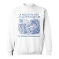 Shakespeare A Midsummer Night's Dream Cute Book Lover Sweatshirt Shakespeare A Midsummer Night's Dream Cute Book Lover Sweatshirt