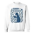 Sorry I'm Booked Cat Reading Book Boho Flowers Vintage Sweatshirt Sorry I'm Booked Cat Reading Book Boho Flowers Vintage Sweatshirt