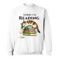 Sorry I'm Reading Calico Cat Book Lover Sweatshirt Sorry I'm Reading Calico Cat Book Lover Sweatshirt