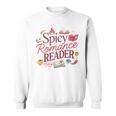 Spicy Romance Reader BookTok Smut Bookish Sweatshirt