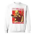Star Wars The Book Of Boba Fett The Legend Lives Poster V-2 Sweatshirt