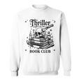 Thriller Book Club Mystery Lover Reading Crime Novel Sweatshirt