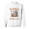 I Tried To Form A Gang But It Turned Into Book Club Sweatshirt
