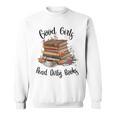 Vintage Fantasy Romance Lover Good Girls Read Dirty Books Sweatshirt