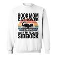 Women's Book Mom Cat Lover Reading With My Felline Sidekick Sweatshirt