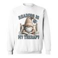 Women's Book Reader Accessories For Teacher Reading Is My Therapy Sweatshirt