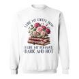 Women's Dark Romance Books Coffee Lover Spicy Book Bookish Women Sweatshirt