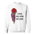 Women's Smutty Book ShirtI Vow You Vow We Vow Merch Dark Romance Sweatshirt