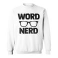 Word Nerd Book Reading Book Worm Sweatshirt Word Nerd Book Reading Book Worm Sweatshirt