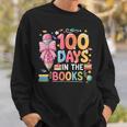 100th Day Of School Teacher Floral 100 Days In The Books Sweatshirt Gifts for Him