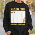 50th Birthday SIGN MY 50TH BIRTHDAY GUESTBOOK 50 Years Sweatshirt Gifts for Him 50th Birthday SIGN MY 50TH BIRTHDAY GUESTBOOK 50 Years Sweatshirt Gifts for Him