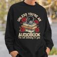 Audiobook For Book & Reading Lover Women Sweatshirt Gifts for Him