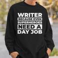 Author Writer Novelist Poetry Book Sweatshirt Gifts for Him