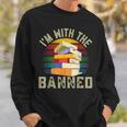 Banned Books I'm With The Banned Sweatshirt Gifts for Him Banned Books I'm With The Banned Sweatshirt Gifts for Him