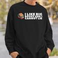 I Like Big Books And I Cannot Lie For Teacher Men Women Sweatshirt Gifts for Him