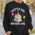 Birthday Girl Chapter One Book Themed Sweatshirt Gifts for Him Birthday Girl Chapter One Book Themed Sweatshirt Gifts for Him