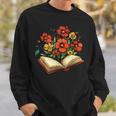 Book With Blooming Flowers Reading Nature Garden Sweatshirt Gifts for Him