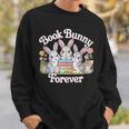 Book Bunny Forever Easter Reading Librarian Bookworm Sweatshirt Gifts for Him