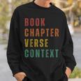 Book Chapter Verse Context Sweatshirt Gifts for Him