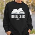 Book Club Lover Reader Sweatshirt Gifts for Him