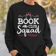 Book Club Squad Reading Group And Wine Drinking Party Sweatshirt Gifts for Him