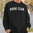 Book Club Sweatshirt Gifts for Him