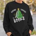 Book Lover Christmas Tree Holiday Reading Love To Read Sweatshirt Gifts for Him Book Lover Christmas Tree Holiday Reading Love To Read Sweatshirt Gifts for Him