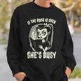 If The Book Is Open She's Busy Witch Goth Girl Loves To Read Sweatshirt Gifts for Him