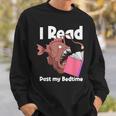 Book Reading Anglerfish I Read Past My Bed Time Librarian Sweatshirt Gifts for Him Book Reading Anglerfish I Read Past My Bed Time Librarian Sweatshirt Gifts for Him