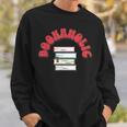 Bookaholic Book Lovers Librarian Teacher Book Reader Sweatshirt Gifts for Him