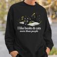 I Like Books & Cats More Than People Cat Book Lover Reading Sweatshirt Gifts for Him