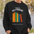 Books Are My Best Friend Bookworms Librarian Student Sweatshirt Gifts for Him Books Are My Best Friend Bookworms Librarian Student Sweatshirt Gifts for Him