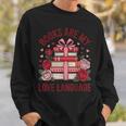 Books Are My Love Language For Book Lovers And Readers Sweatshirt Gifts for Him