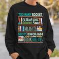 Too Many Books Not Enough Shelves Book Club Sweatshirt Gifts for Him Too Many Books Not Enough Shelves Book Club Sweatshirt Gifts for Him
