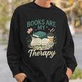Books Are My Therapy Cozy Book Lover Reading & Coffee Sweatshirt Gifts for Him Books Are My Therapy Cozy Book Lover Reading & Coffee Sweatshirt Gifts for Him