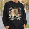Books Are My Therapy Floral Book Lover Reading Bookworm Nerd Sweatshirt Gifts for Him