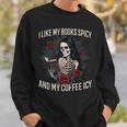 I Like My Books Spicy And My Coffee ICY Shirt Skeleton Sweatshirt Gifts for Him
