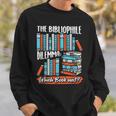 Bookworm For a Bibliophile Book Nerd Sweatshirt Gifts for Him