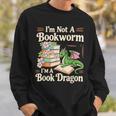 Bookworm I'm A Book Dragon Fantasy Reader Lover Bookish Sweatshirt Gifts for Him Bookworm I'm A Book Dragon Fantasy Reader Lover Bookish Sweatshirt Gifts for Him