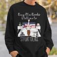 Buy Me Books And Tell Me To Stfuattdlagg Smutty Book Merch Sweatshirt Gifts for Him