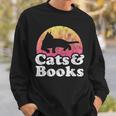 Cats And Books Or Women's Cat And Book Sweatshirt Gifts for Him