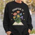 Chapter 11 Floral Book Birthday Reading Lover Sweatshirt Gifts for Him