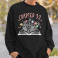 Chapter 32nd Birthday Bookworm 32 Years Old For Book Loves Sweatshirt Gifts for Him