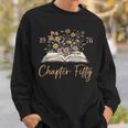 Chapter Fifty 1976 50th Birthday Wildflower Book 50 Year Old Sweatshirt Gifts for Him Chapter Fifty 1976 50th Birthday Wildflower Book 50 Year Old Sweatshirt Gifts for Him