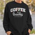 Coffee And Books i Love Them Both Sweatshirt Gifts for Him