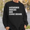 Comic Books I Love Comic Books For Men And Women Sweatshirt Gifts for Him