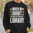 Cool Book Reader Men Women Library Themed Bookworm Librarian Sweatshirt Gifts for Him Cool Book Reader Men Women Library Themed Bookworm Librarian Sweatshirt Gifts for Him