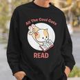 All The Cool Cats Read Book And Cat Lover Sweatshirt Gifts for Him