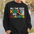 All The-Cool Kids Are Reading Teacher Book Lover Librarian Sweatshirt Gifts for Him All The-Cool Kids Are Reading Teacher Book Lover Librarian Sweatshirt Gifts for Him